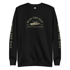 Seas The Day Ship Premium Sweatshirt - All The Above