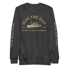 Seas The Day Ship Premium Sweatshirt - All The Above